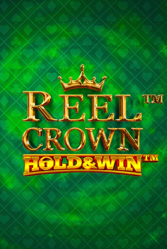 Reel Crown™: Hold & Win™ бесплатно играть онлайн на сайте Онлайн Казино Гранд