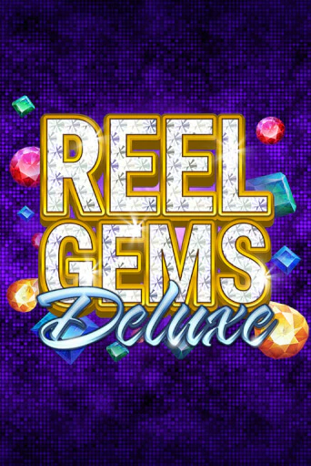 Reel Gems Deluxe бесплатно играть онлайн на сайте Онлайн Казино Гранд