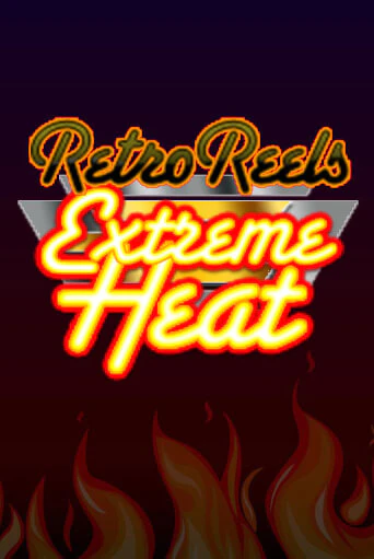 Retro Reels - Extreme Heat бесплатно играть онлайн на сайте Онлайн Казино Гранд