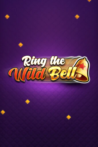 Ring the Wild Bell бесплатно играть онлайн на сайте Онлайн Казино Гранд