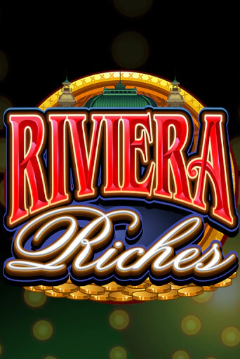 Riviera Riches бесплатно играть онлайн на сайте Онлайн Казино Гранд