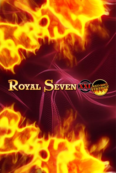 Royal Seven XXL Red Hot Firepot бесплатно играть онлайн на сайте Онлайн Казино Гранд