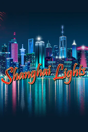 Shanghai Lights бесплатно играть онлайн на сайте Онлайн Казино Гранд