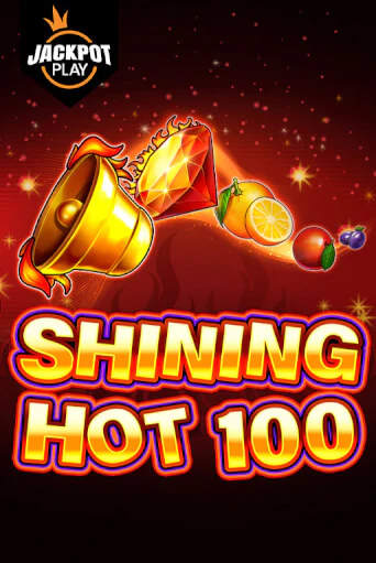 Shining Hot 100 Jackpot Play бесплатно играть онлайн на сайте Онлайн Казино Гранд