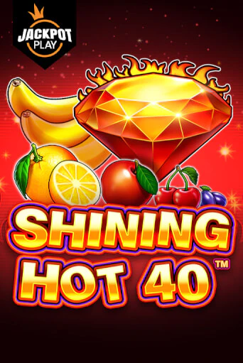 Shining Hot 40 Jackpot Play бесплатно играть онлайн на сайте Онлайн Казино Гранд