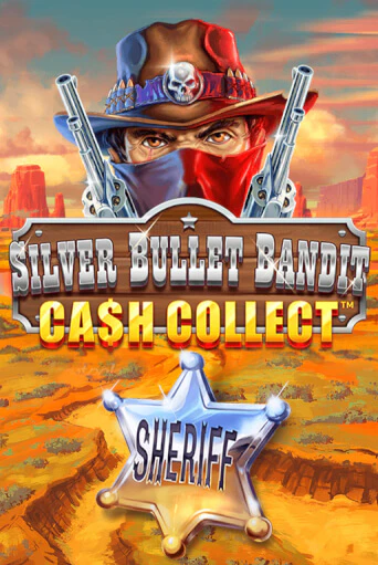 Silver Bullet Bandit: Cash Collect бесплатно играть онлайн на сайте Онлайн Казино Гранд