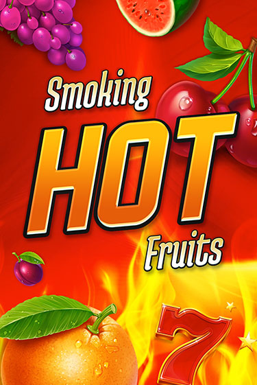 Smoking Hot Fruits бесплатно играть онлайн на сайте Онлайн Казино Гранд