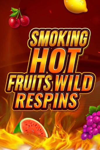 Smoking Hot Fruit Wild Respin бесплатно играть онлайн на сайте Онлайн Казино Гранд