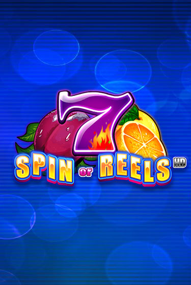 Spin or Reels HD бесплатно играть онлайн на сайте Онлайн Казино Гранд