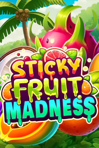 Sticky Fruit Madness бесплатно играть онлайн на сайте Онлайн Казино Гранд