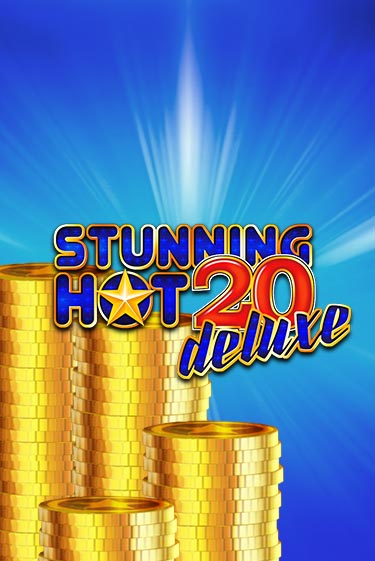 Stunning Hot 20 Deluxe бесплатно играть онлайн на сайте Онлайн Казино Гранд