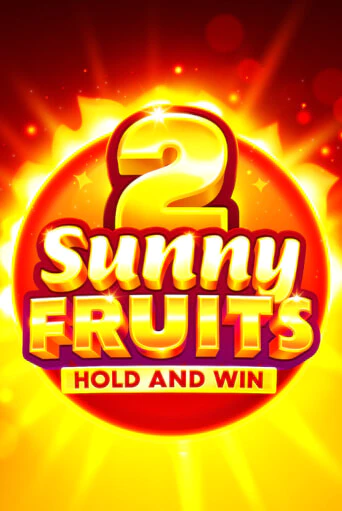 Sunny Fruits 2: Hold and Win бесплатно играть онлайн на сайте Онлайн Казино Гранд