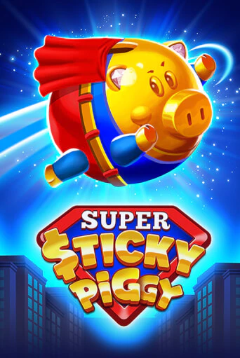 Super Sticky Piggy бесплатно играть онлайн на сайте Онлайн Казино Гранд