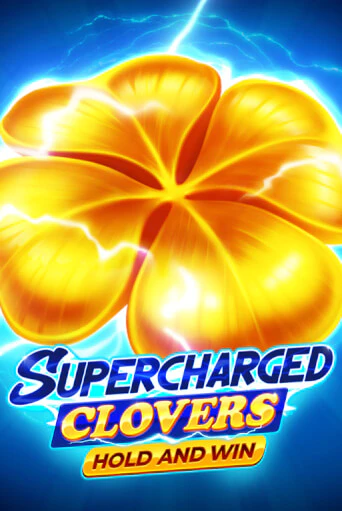 Supercharged Clovers: Hold and Win бесплатно играть онлайн на сайте Онлайн Казино Гранд