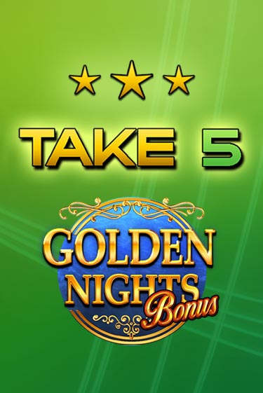 Take 5 Golden Nights бесплатно играть онлайн на сайте Онлайн Казино Гранд