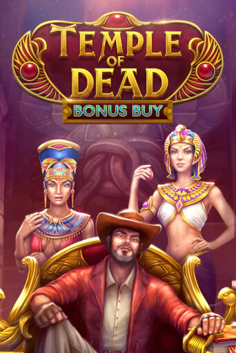 Temple of Dead Bonus Buy бесплатно играть онлайн на сайте Онлайн Казино Гранд