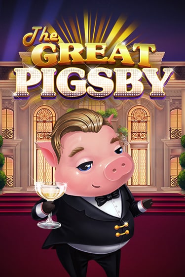 The Great Pigsby бесплатно играть онлайн на сайте Онлайн Казино Гранд