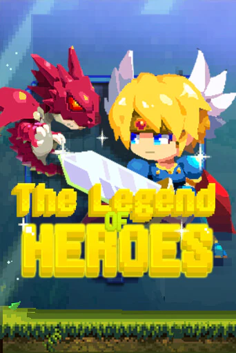 The Legend of Heroes бесплатно играть онлайн на сайте Онлайн Казино Гранд