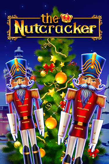 The Nutcracker бесплатно играть онлайн на сайте Онлайн Казино Гранд