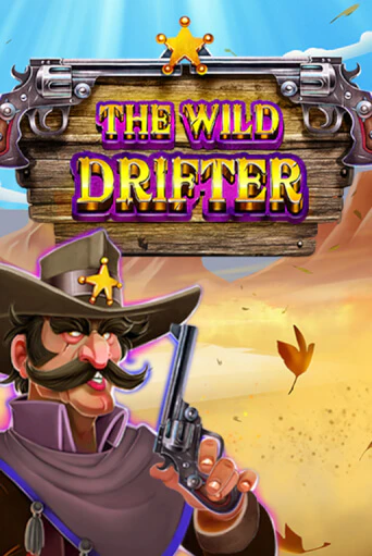 The Wild Drifter бесплатно играть онлайн на сайте Онлайн Казино Гранд