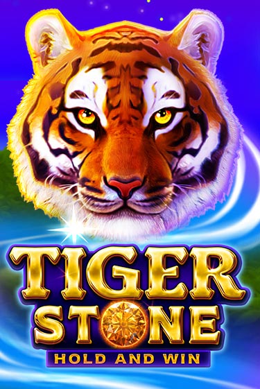 Tiger Stone: Hold and Win бесплатно играть онлайн на сайте Онлайн Казино Гранд