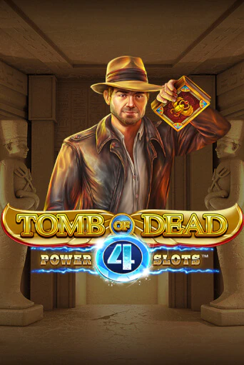 Tomb of Dead: Power 4 slots бесплатно играть онлайн на сайте Онлайн Казино Гранд