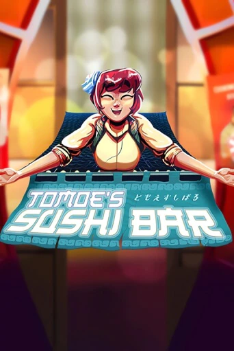 Tomoe's Sushi Bar бесплатно играть онлайн на сайте Онлайн Казино Гранд