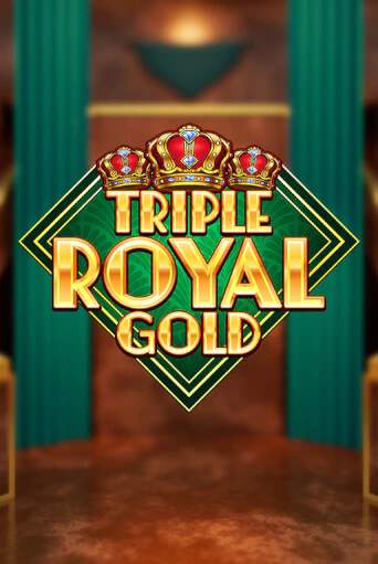 Triple Royal Gold бесплатно играть онлайн на сайте Онлайн Казино Гранд