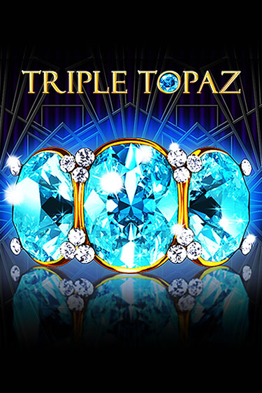 Triple Topaz бесплатно играть онлайн на сайте Онлайн Казино Гранд