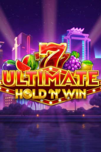 Ultimate Hold N Win бесплатно играть онлайн на сайте Онлайн Казино Гранд