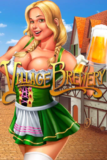 Village Brewery бесплатно играть онлайн на сайте Онлайн Казино Гранд