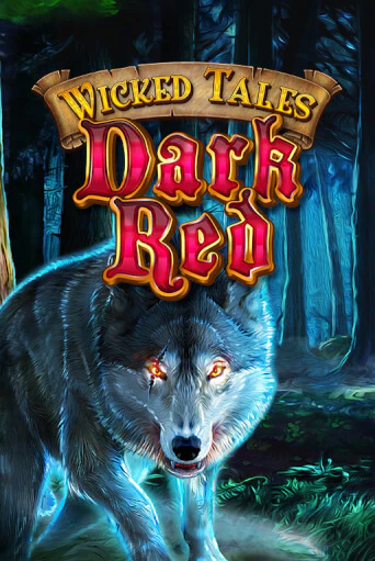 Wicked Tales: Dark Red бесплатно играть онлайн на сайте Онлайн Казино Гранд