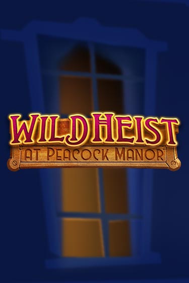 Wild Heist at Peacock Manor бесплатно играть онлайн на сайте Онлайн Казино Гранд