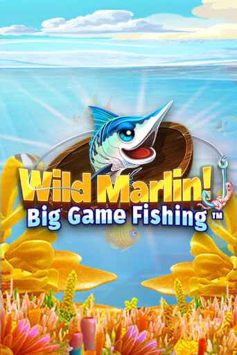 Wild Marlin! - Big Game Fishing™ бесплатно играть онлайн на сайте Онлайн Казино Гранд