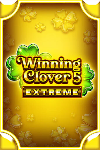 Winning Clover 5 Extreme бесплатно играть онлайн на сайте Онлайн Казино Гранд