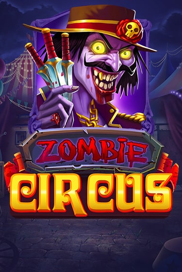 Zombie Circus бесплатно играть онлайн на сайте Онлайн Казино Гранд