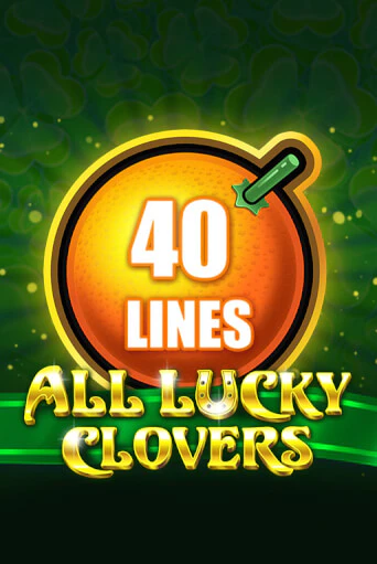 All Lucky Clovers 40 бесплатно играть онлайн на сайте Онлайн Казино Гранд