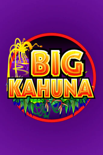 Big Kahuna бесплатно играть онлайн на сайте Онлайн Казино Гранд