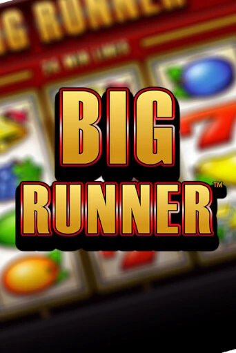 Big Runner бесплатно играть онлайн на сайте Онлайн Казино Гранд