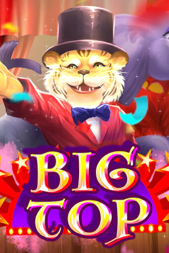 Big Top бесплатно играть онлайн на сайте Онлайн Казино Гранд