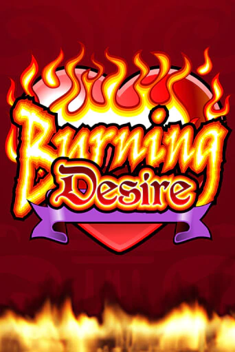 Burning Desire бесплатно играть онлайн на сайте Онлайн Казино Гранд