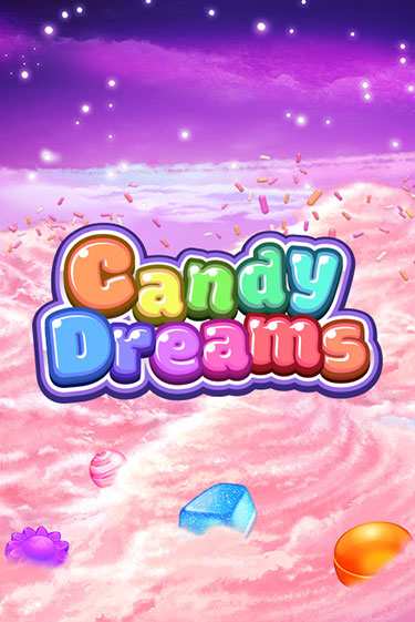 Candy Dreams бесплатно играть онлайн на сайте Онлайн Казино Гранд