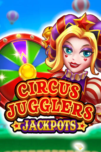 Circus Jugglers Jackpots бесплатно играть онлайн на сайте Онлайн Казино Гранд