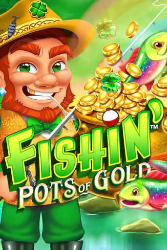 Fishin' Pots of Gold бесплатно играть онлайн на сайте Онлайн Казино Гранд