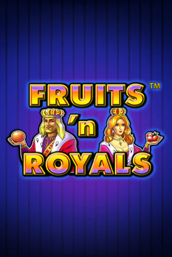 Fruits'n Royals бесплатно играть онлайн на сайте Онлайн Казино Гранд