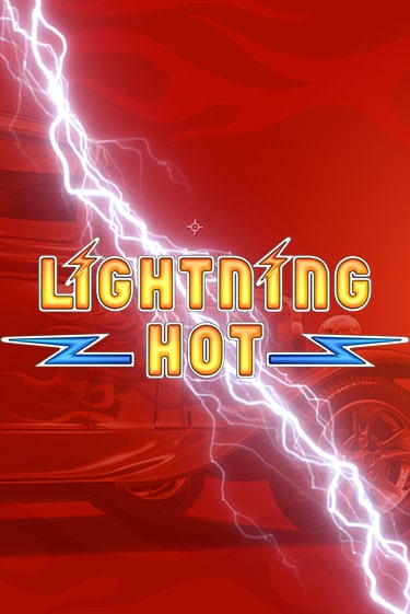 Lightning Hot бесплатно играть онлайн на сайте Онлайн Казино Гранд