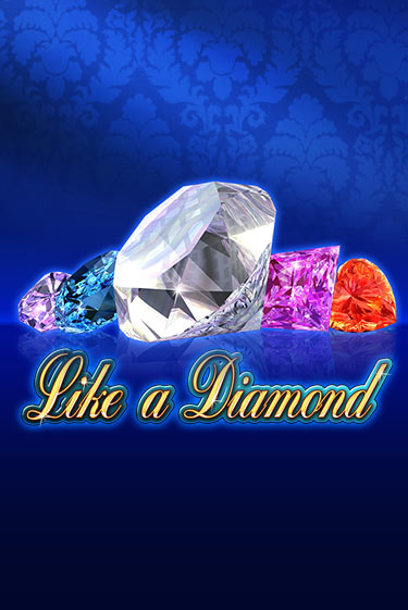 Like A Diamond бесплатно играть онлайн на сайте Онлайн Казино Гранд