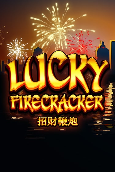 Lucky Firecracker бесплатно играть онлайн на сайте Онлайн Казино Гранд