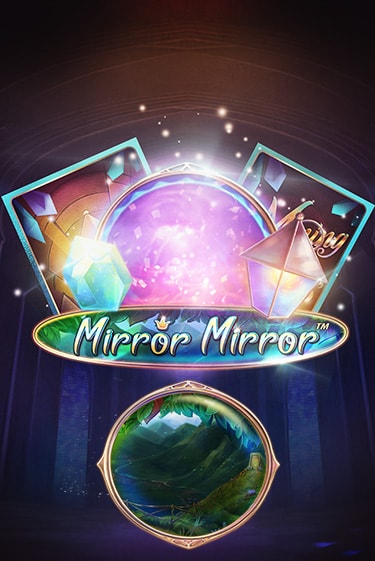 Fairytale Legends: Mirror Mirror бесплатно играть онлайн на сайте Онлайн Казино Гранд