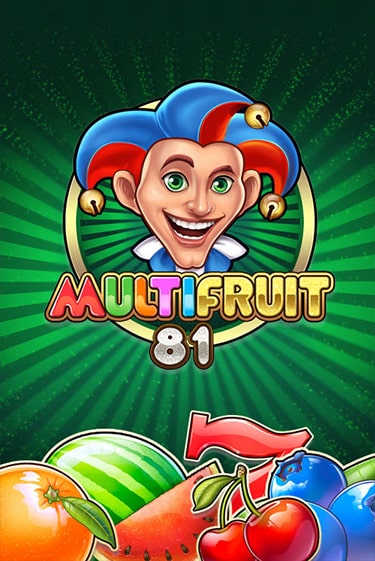 MULTIFRUIT 81 бесплатно играть онлайн на сайте Онлайн Казино Гранд